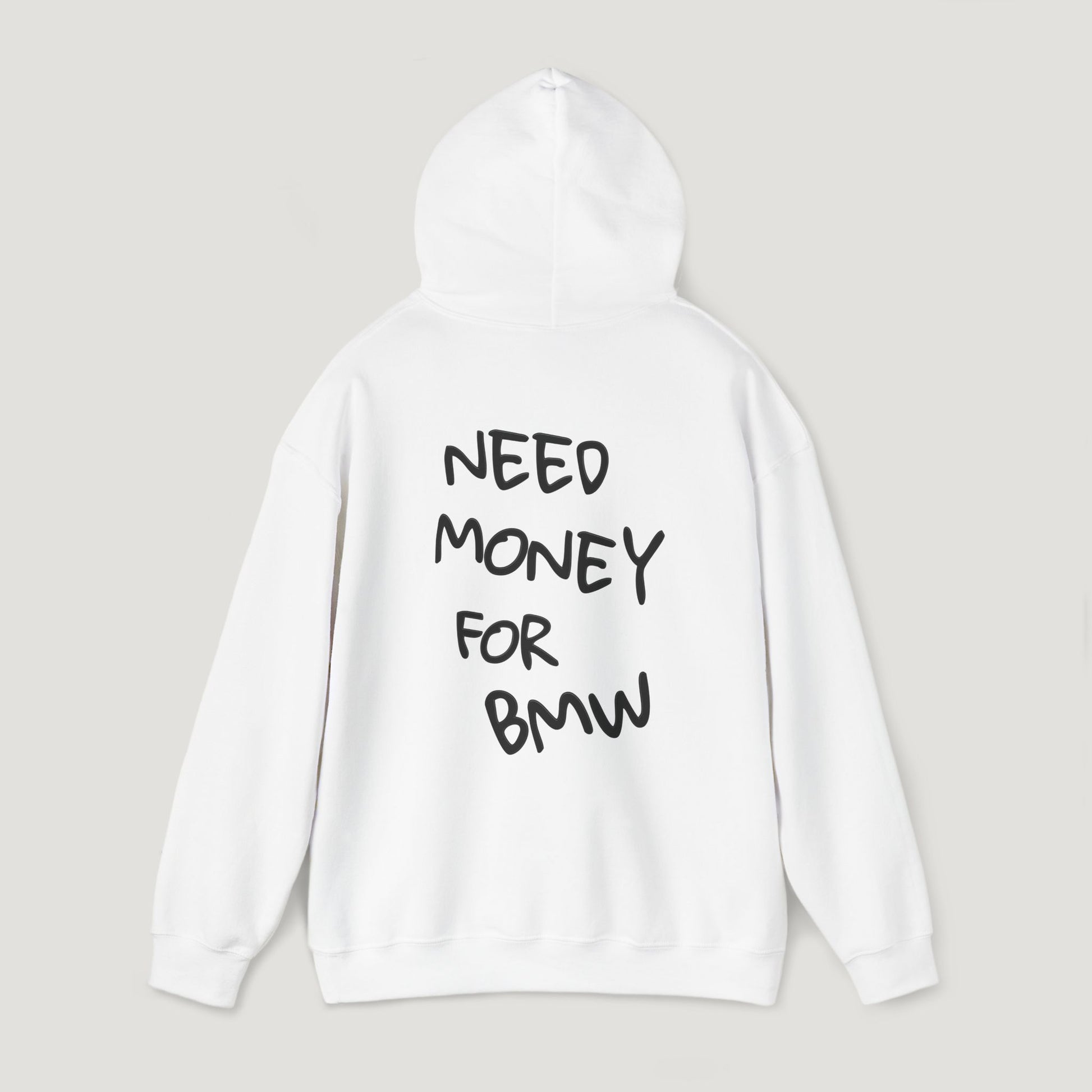 Need Money For BMW Hoodie