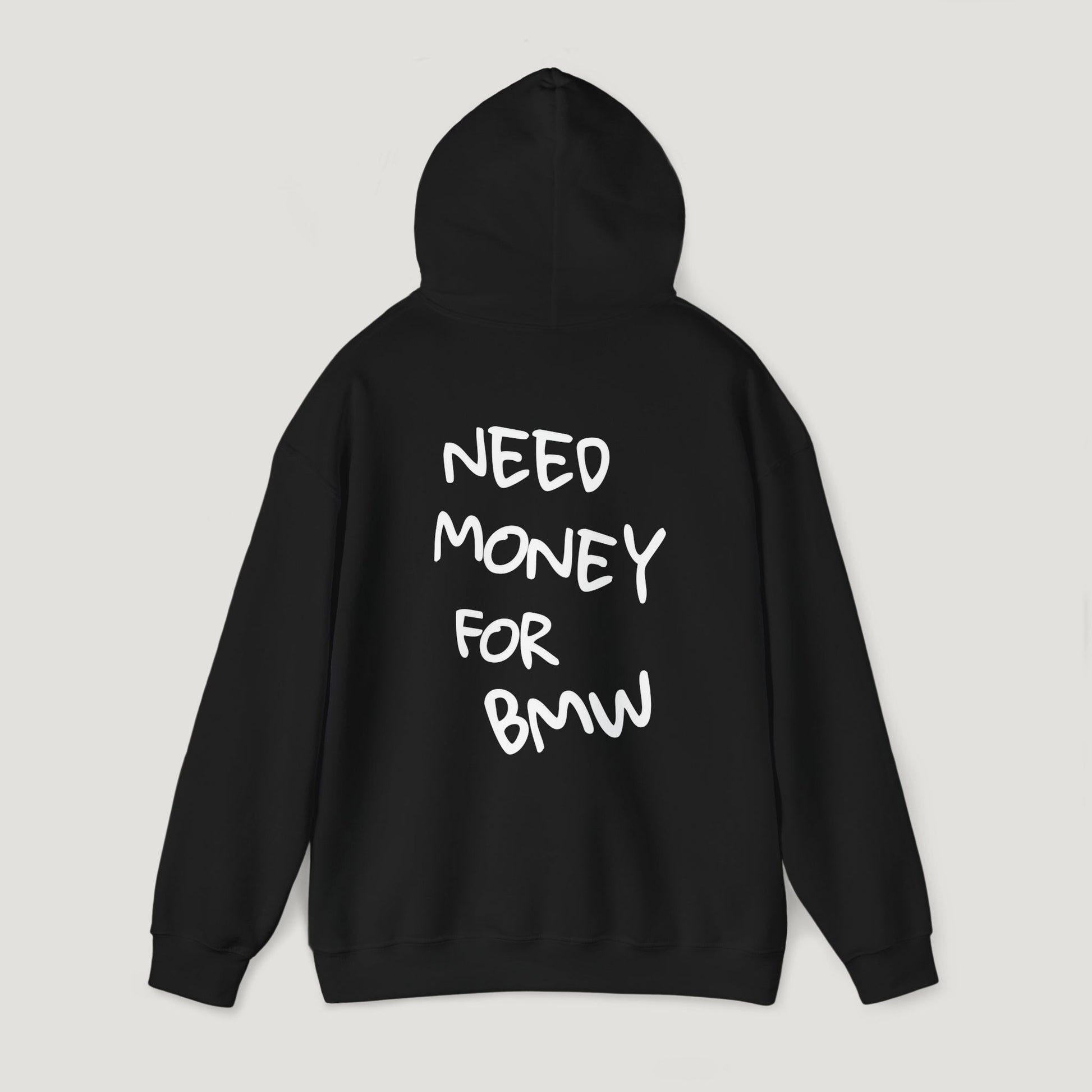 Need Money For BMW Hoodie