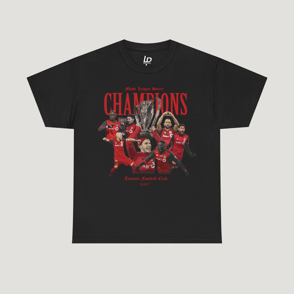 Toronto 12.9.17 Champions Tee (Front Print)