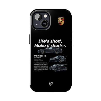 "Life's Short" GT3 RS "Black" iPhone Case