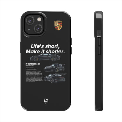 "Life's Short" GT3 RS "Black" iPhone Case