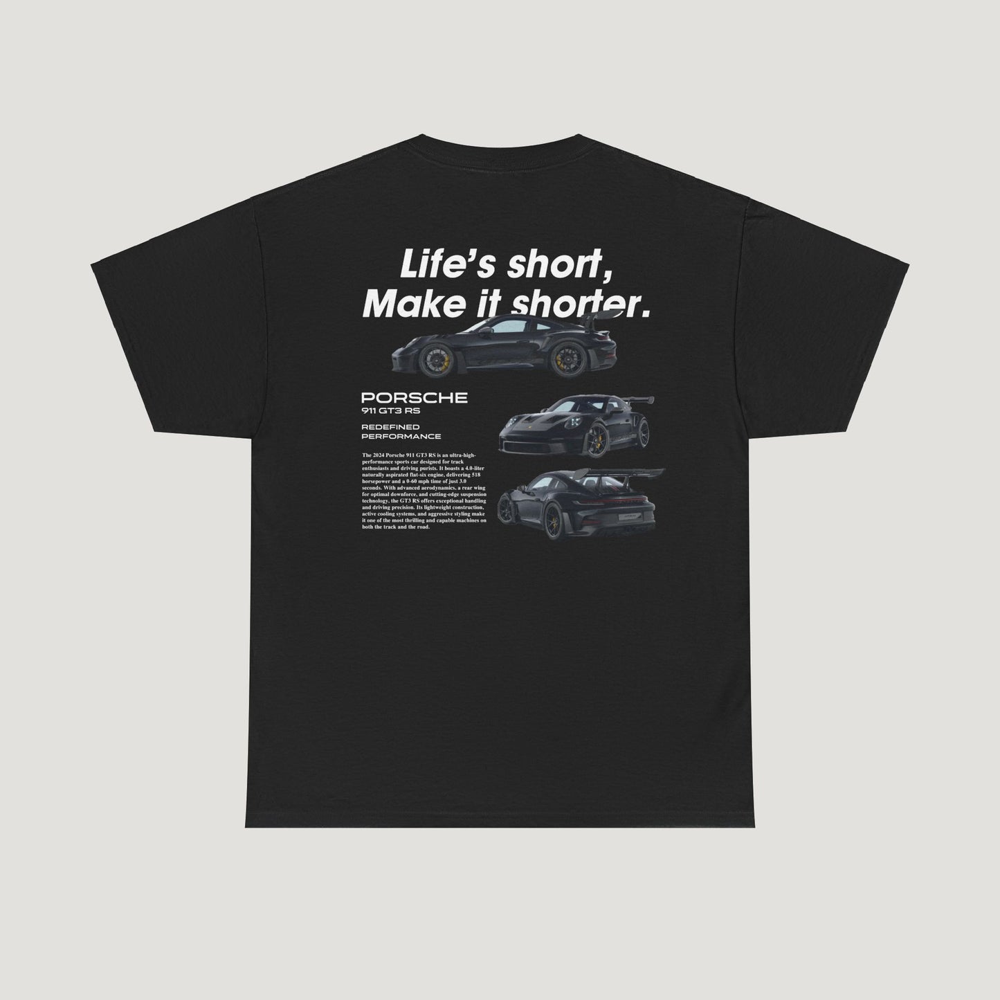 "Life's Short" Porsche 911 GT3 RS Tee