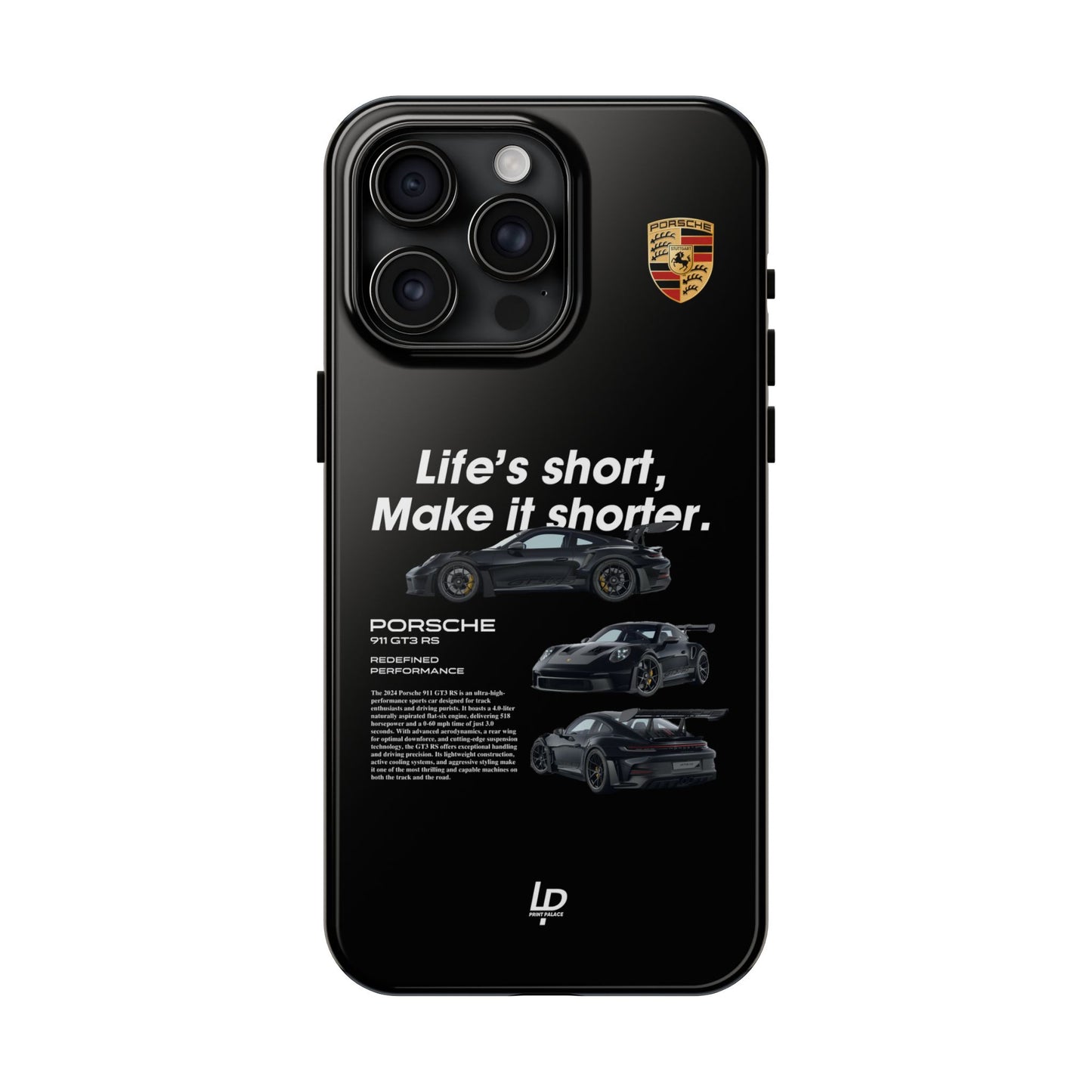 "Life's Short" GT3 RS "Black" iPhone Case