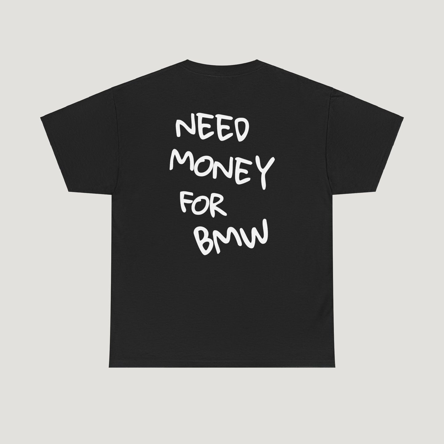 Need Money For Bmw Tee